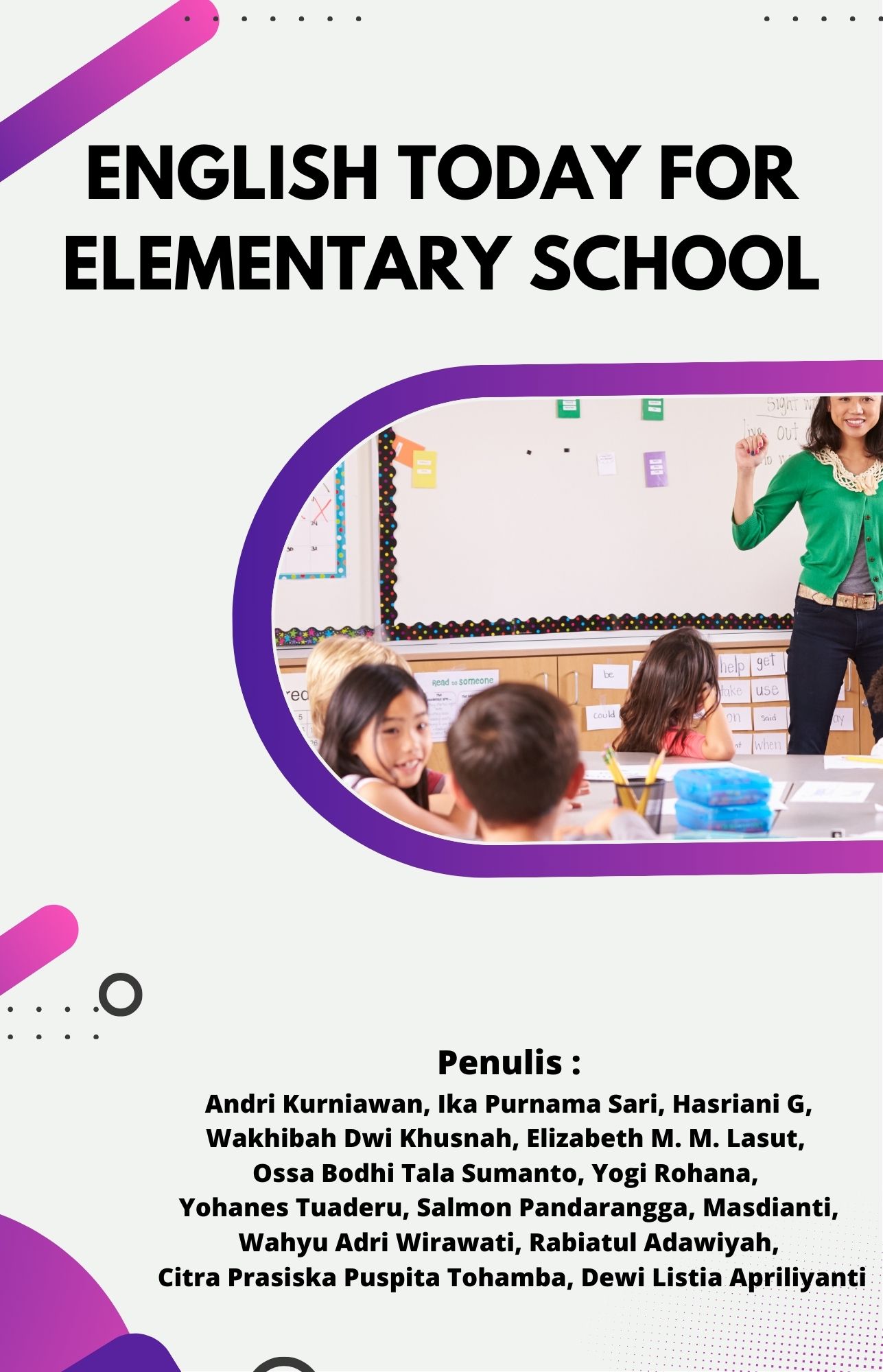 ENGLISH TODAY FOR ELEMENTARY  SCHOOL